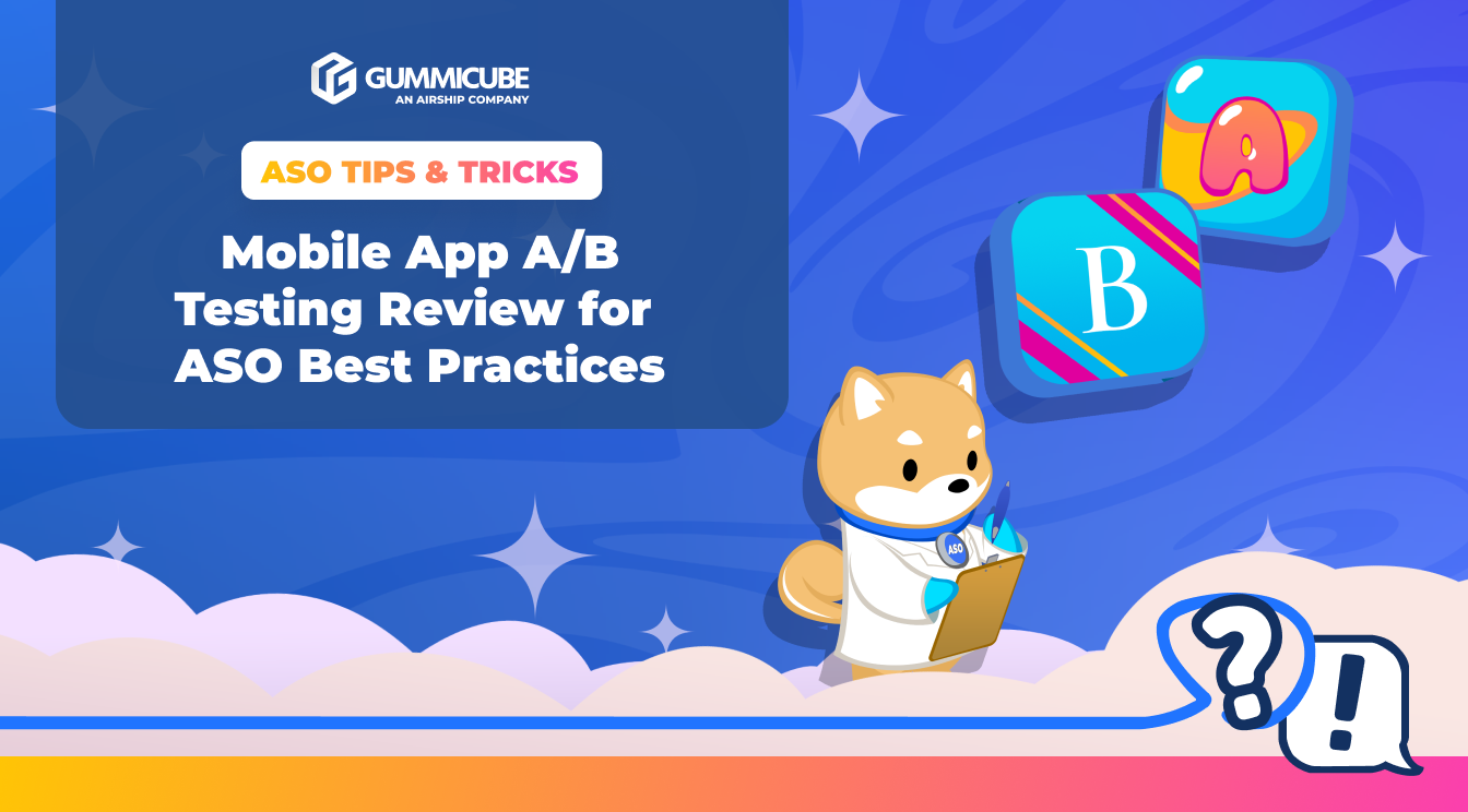 Mobile App A/B Testing Review for ASO Best Practices