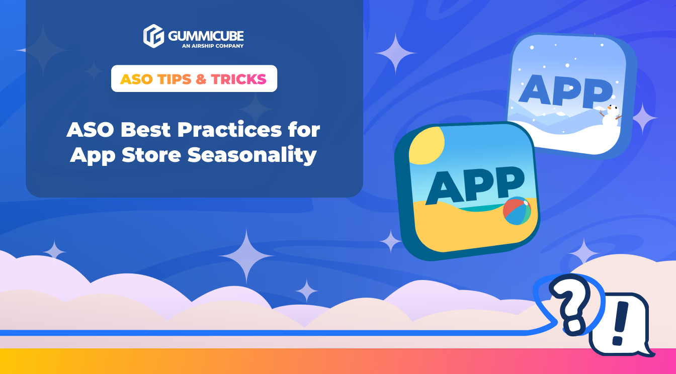 ASO Best Practices for App Store Seasonality