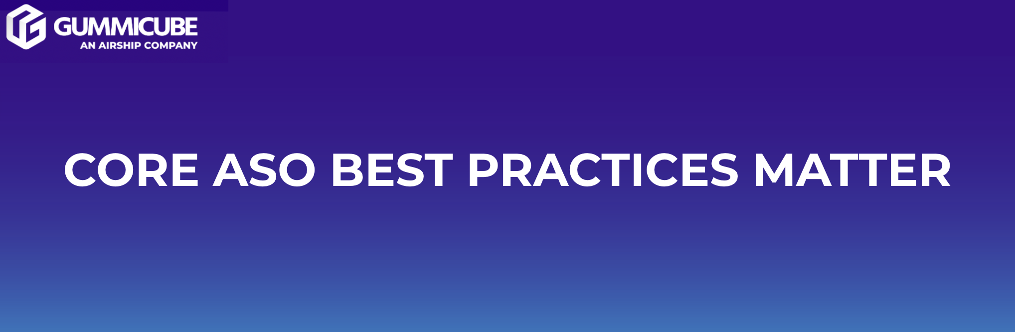 ASO BEST PRACTICES MATTER