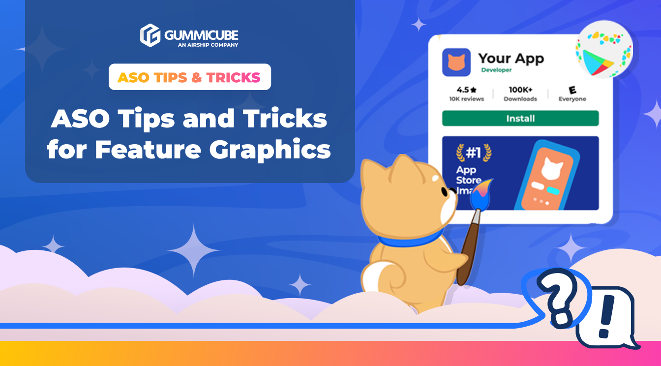 ASO Tips and Tricks for Feature Graphics
