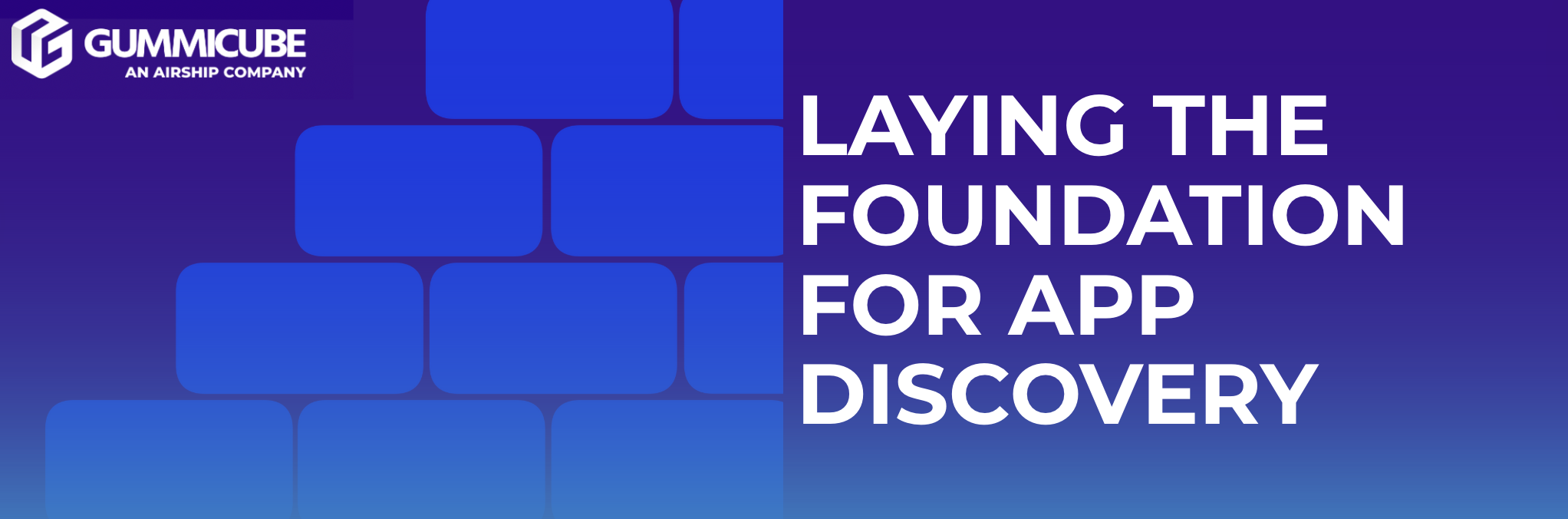 Laying the Foundation For App Discovery