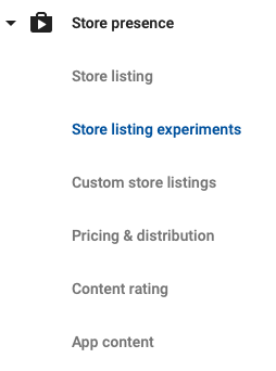 Google Play Console Store Presence Menu Screenshot google play console store presence menu with 'store listing experiments' highlighted