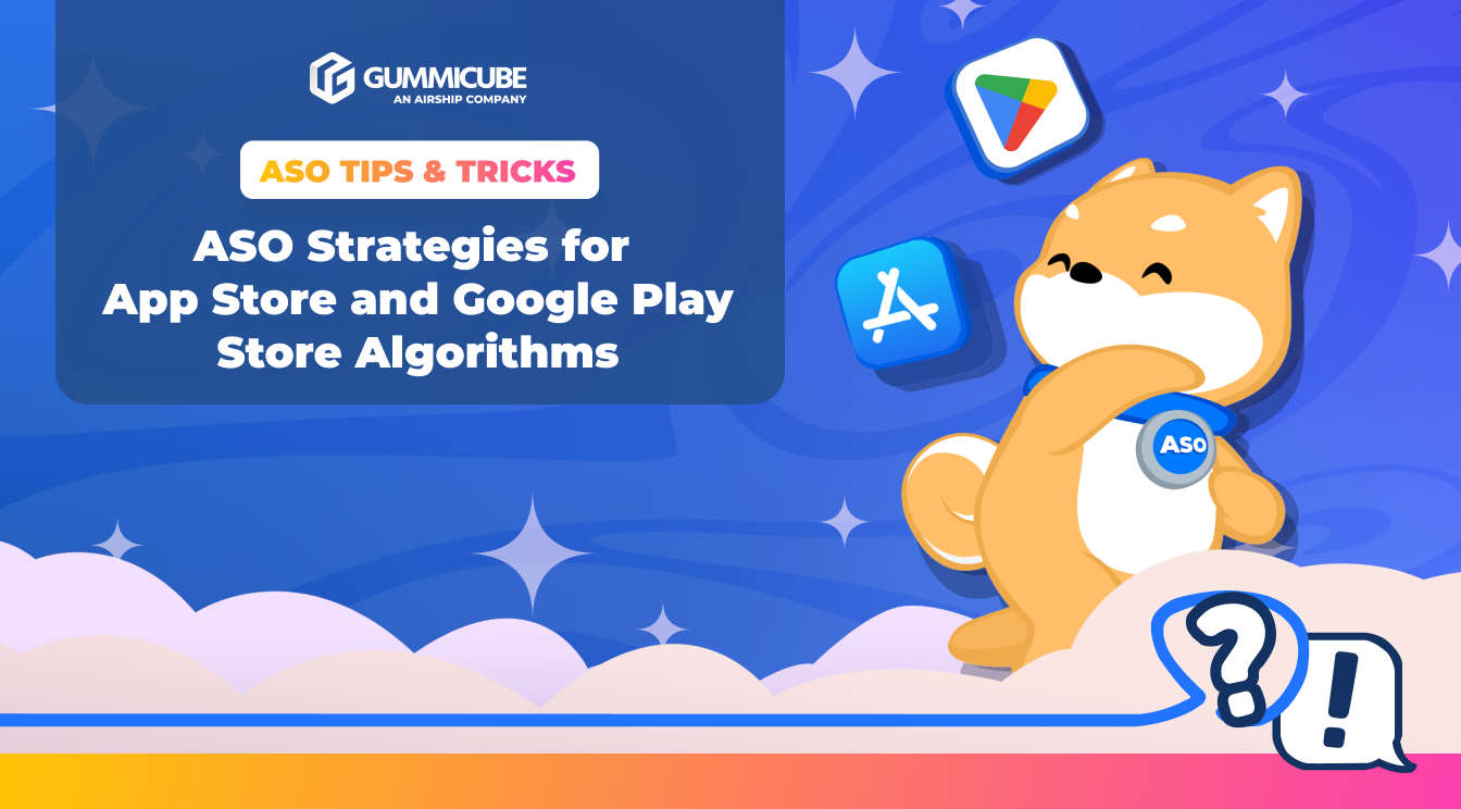 ASO Strategies for App Store and Google Play Store Algorithms