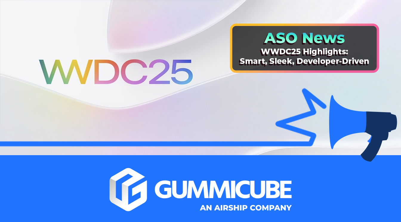 WWDC25 Highlights: Smart, Sleek, Developer-Driven