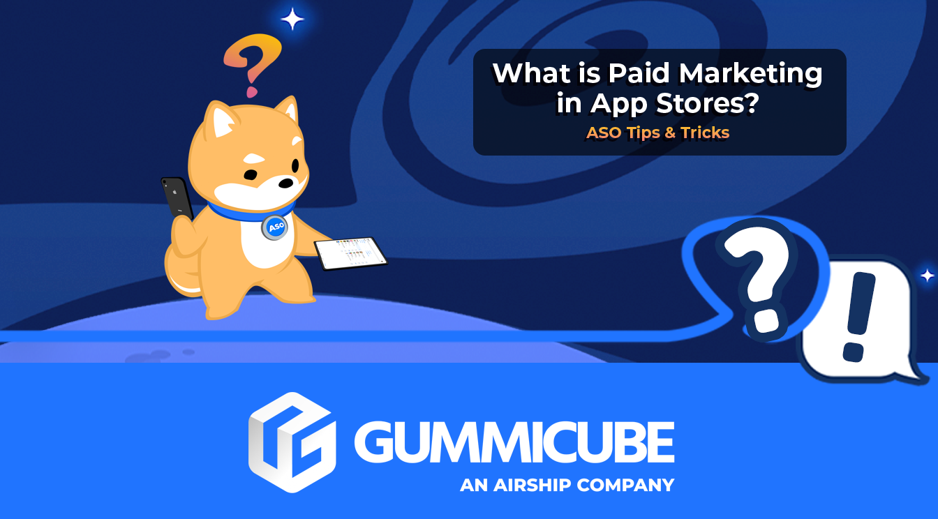 What Is Paid Marketing in App Stores?