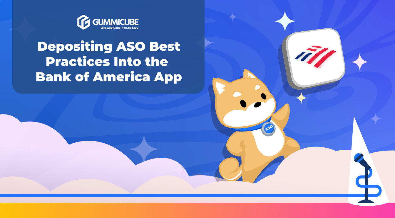 Depositing ASO Best Practices Into the Bank of America App