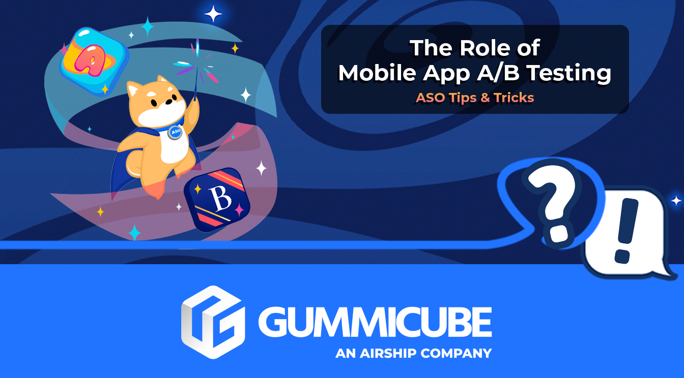 The Role of Mobile App A/B Testing