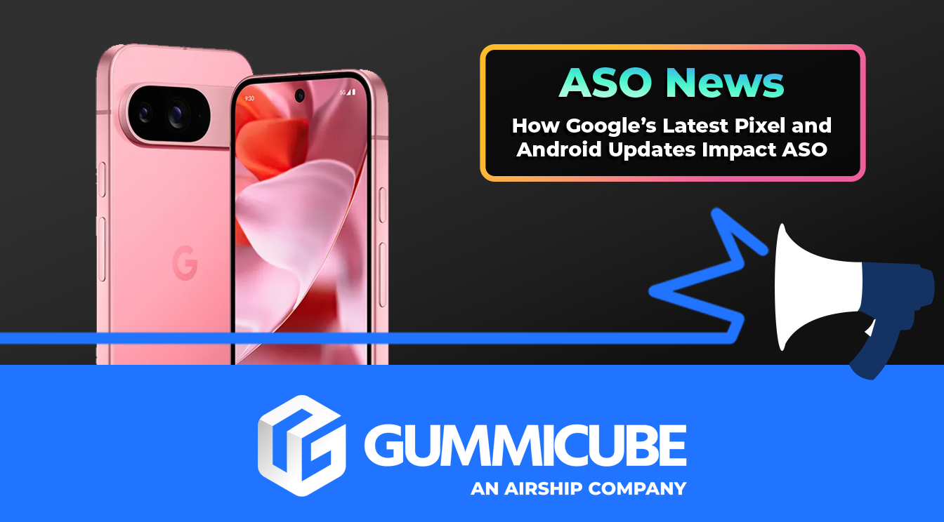 How Google’s Latest Pixel and Android Updates Impact App Store Optimization