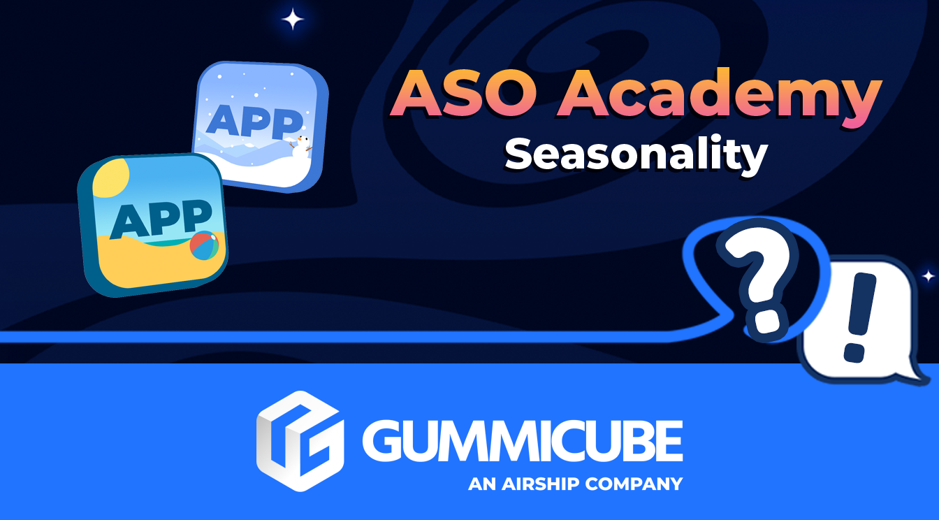 Mobile App Seasonality