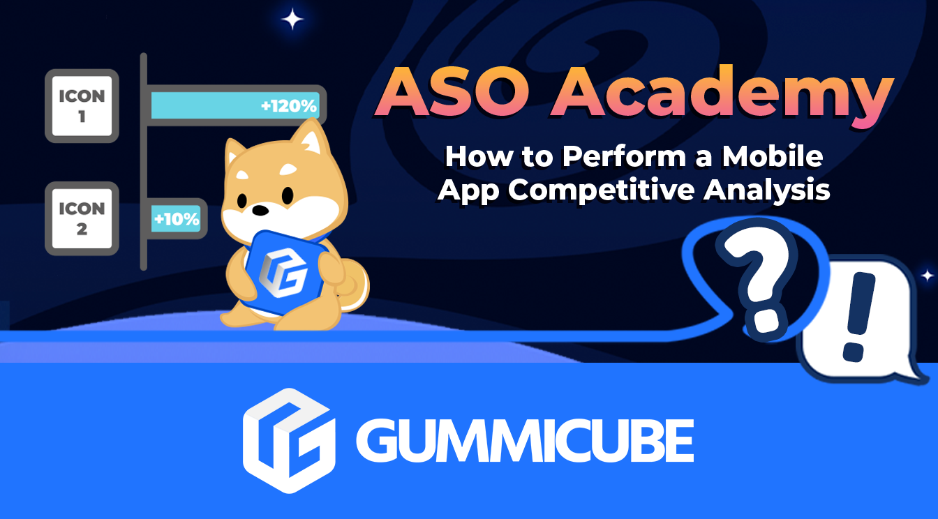 How to Perform a Mobile App Competitive Analysis