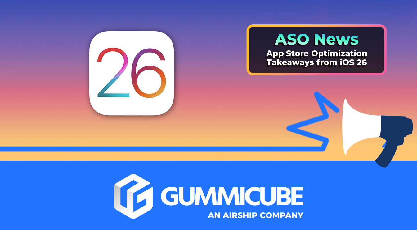 App Store Optimization Takeaways from iOS 26