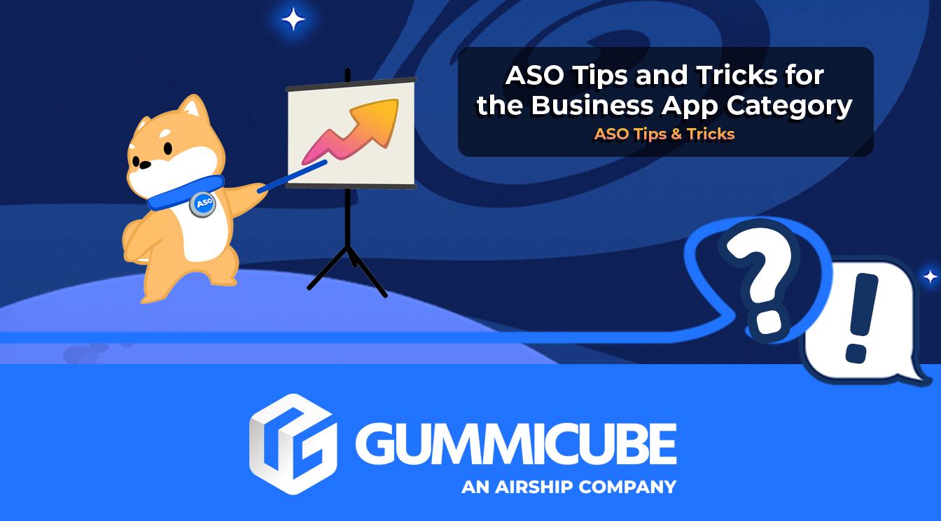 ASO Tips and Tricks for the Business App Category