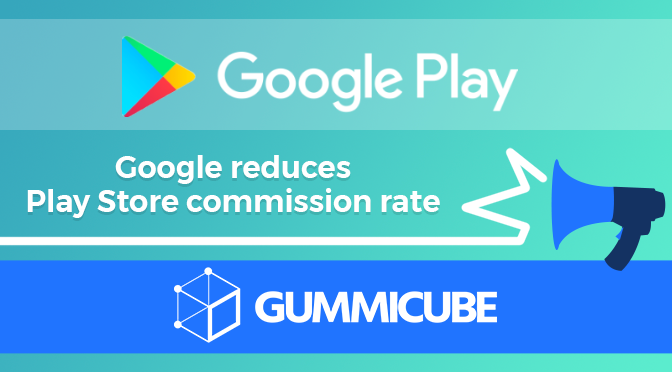 App Store Tax - Google Reduces Commission Rate