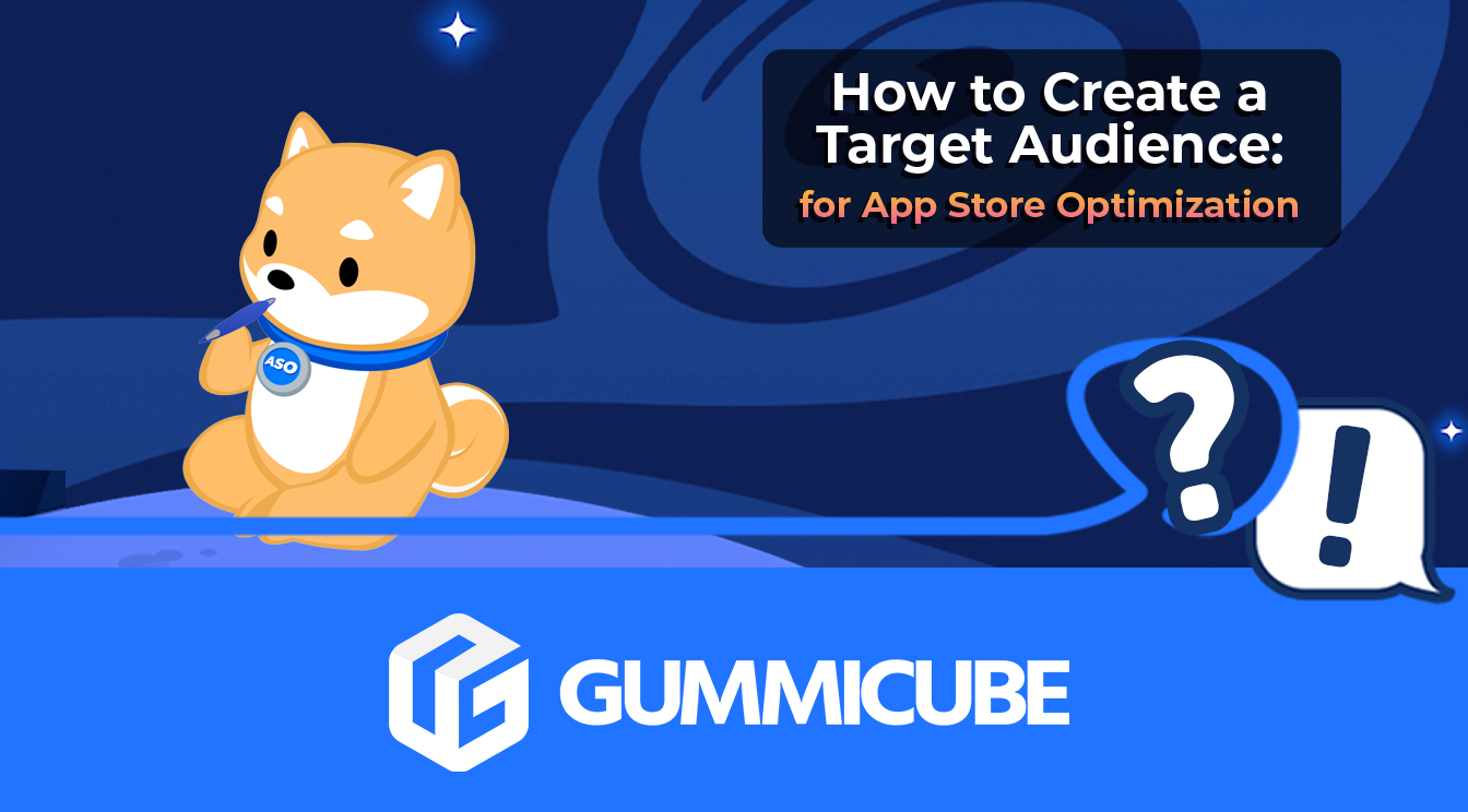How to Create a Target Audience for App Store Optimization