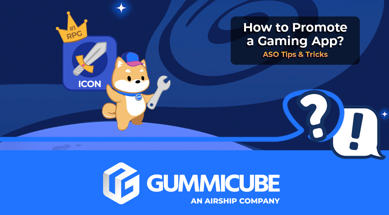 How To Promote A Gaming App?