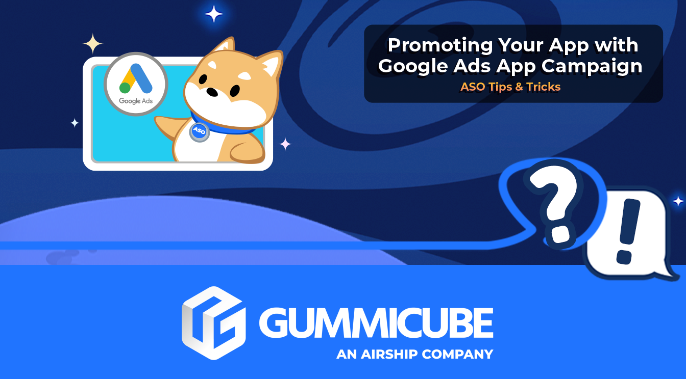 Promoting Your App with Google Ads App Campaign