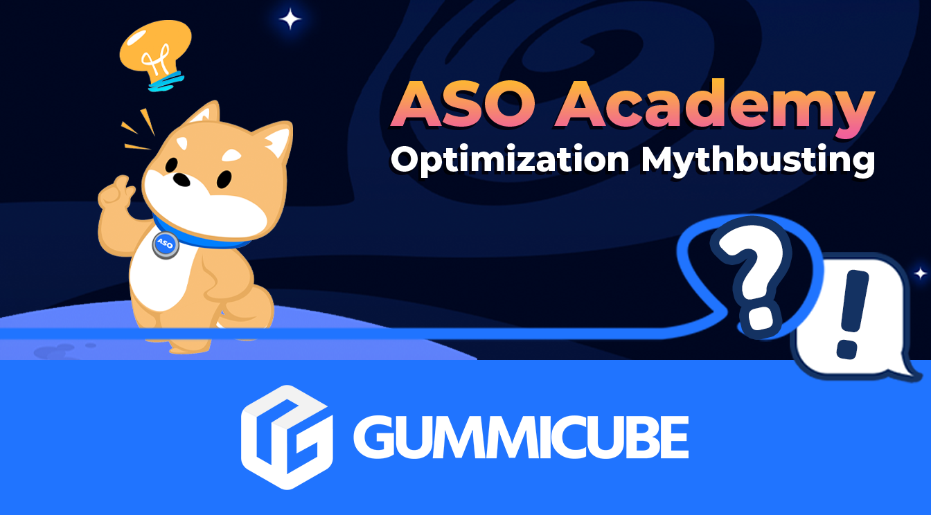 Mobile App Optimization Mythbusting