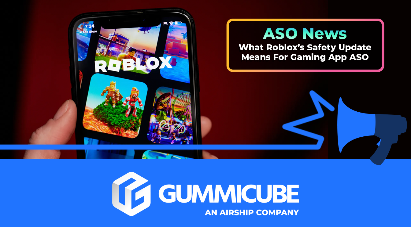What Roblox’s Safety Update Means for Gaming App ASO