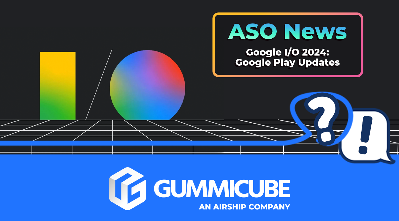 Google I/O 24: Google Play Changes