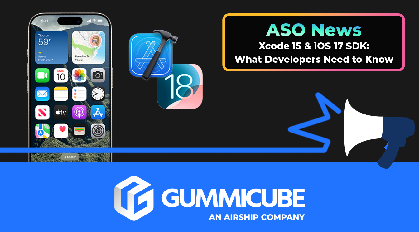 Xcode 15 & iOS 17 SDK: What Developers Need to Know