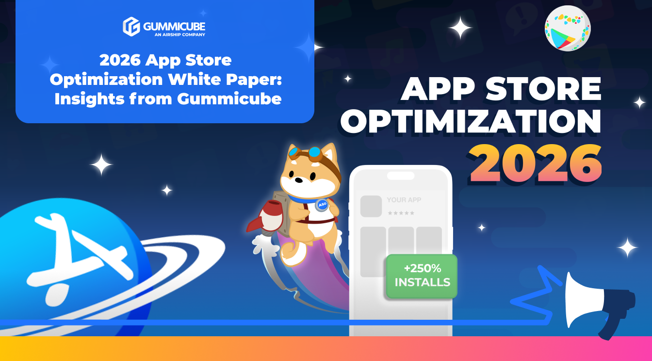 2026 App Store Optimization White Paper: Insights from Gummicube