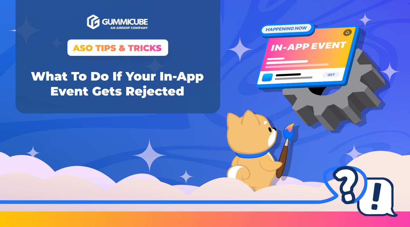 What To Do If Your In-App Event Gets Rejected