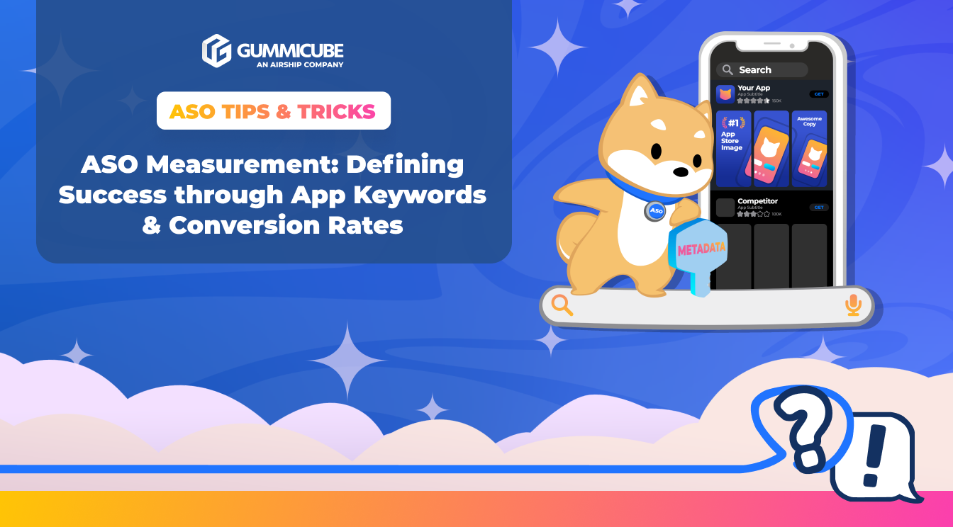 ASO Measurement: Defining App Success Through Keywords And Conversion Rates